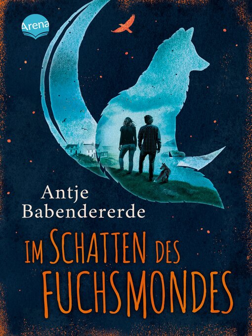 Titeldetails für Im Schatten des Fuchsmondes nach Antje Babendererde - Verfügbar